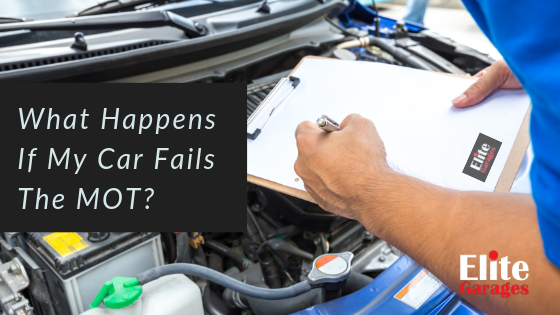 What Happens If My Car Fails The MOT? | Elite Garages