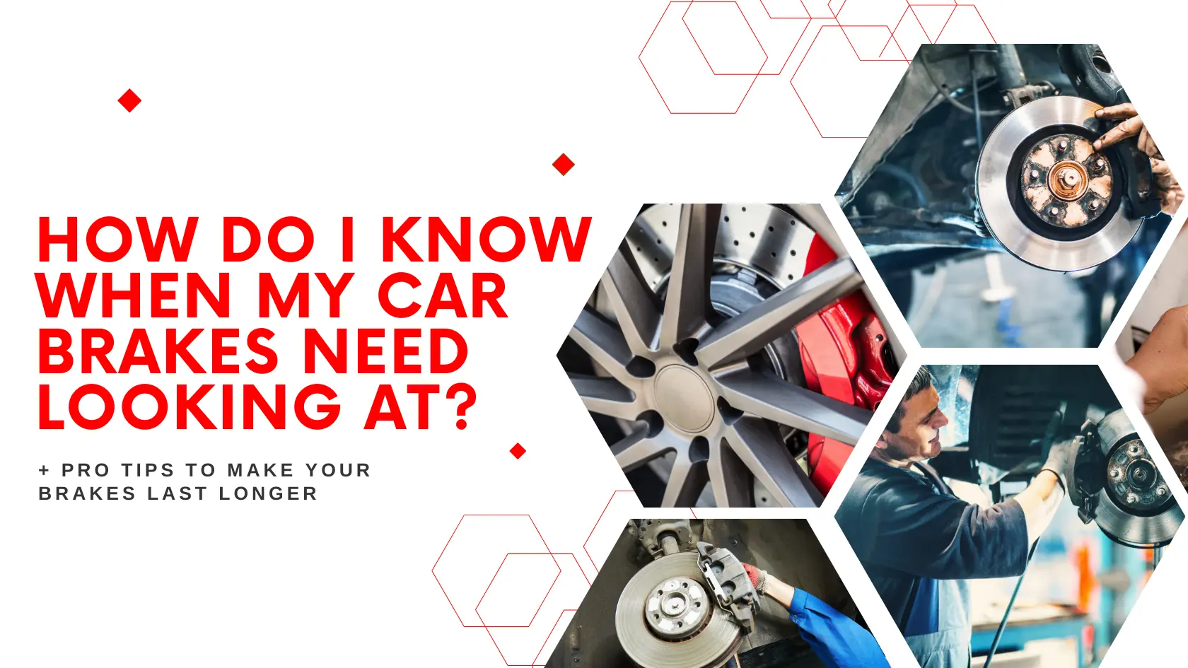 How Do I Know When I Need Car Brake Maintenance? Elite Garages