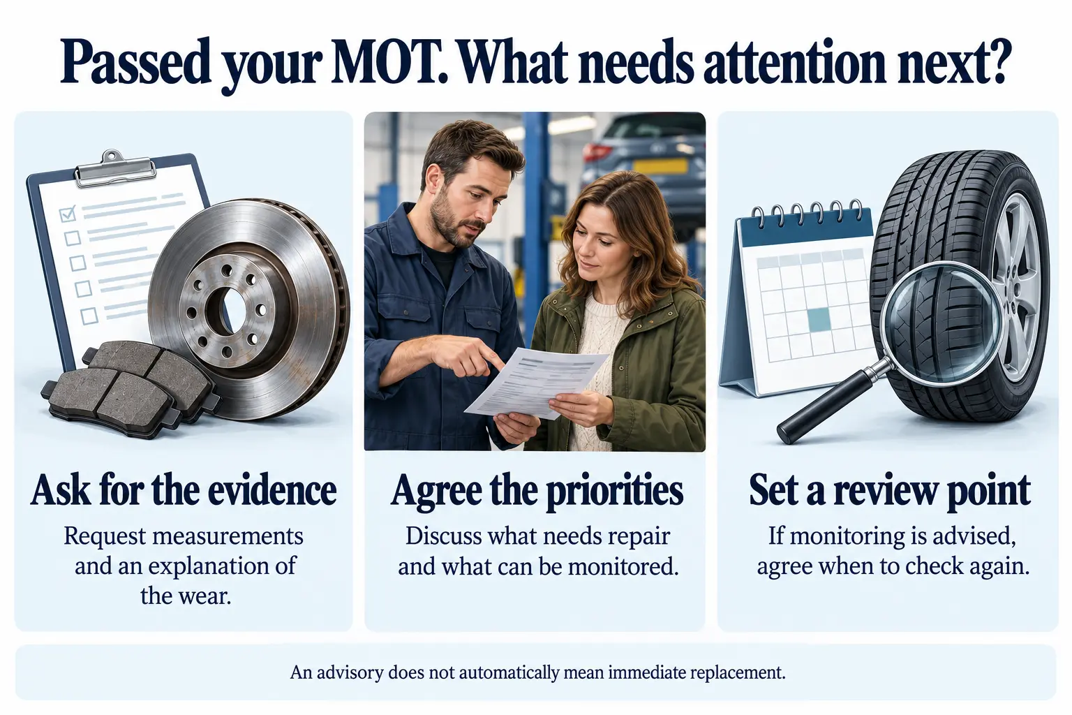 After an MOT pass, ask for repair evidence, agree priorities and arrange review checks.